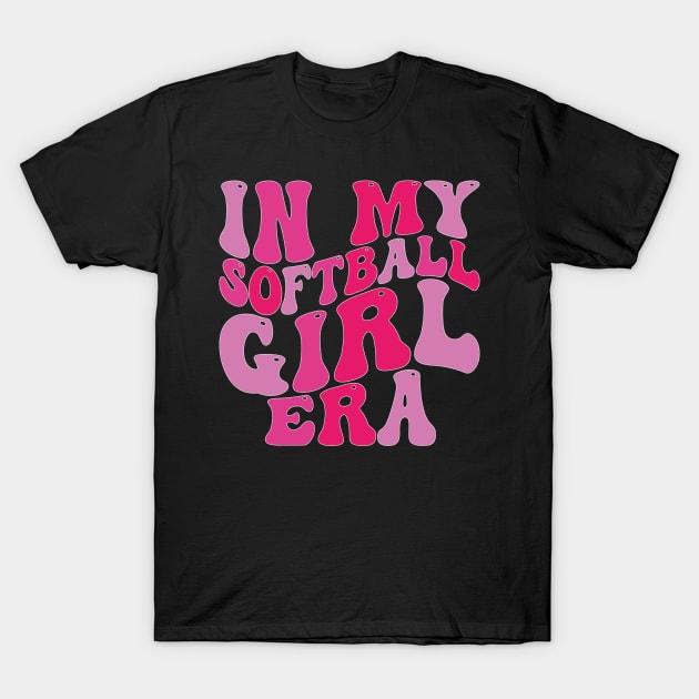 In My Softball Girl Era T-Shirt by mdr design